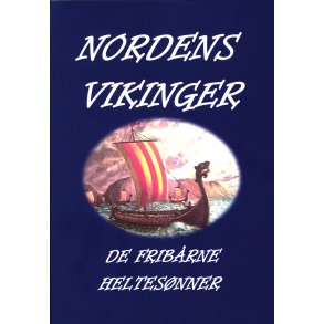 NORDENS VIKINGER - DE FRIBRNE HELTESNNER 