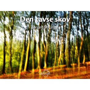 Den tavse skov 