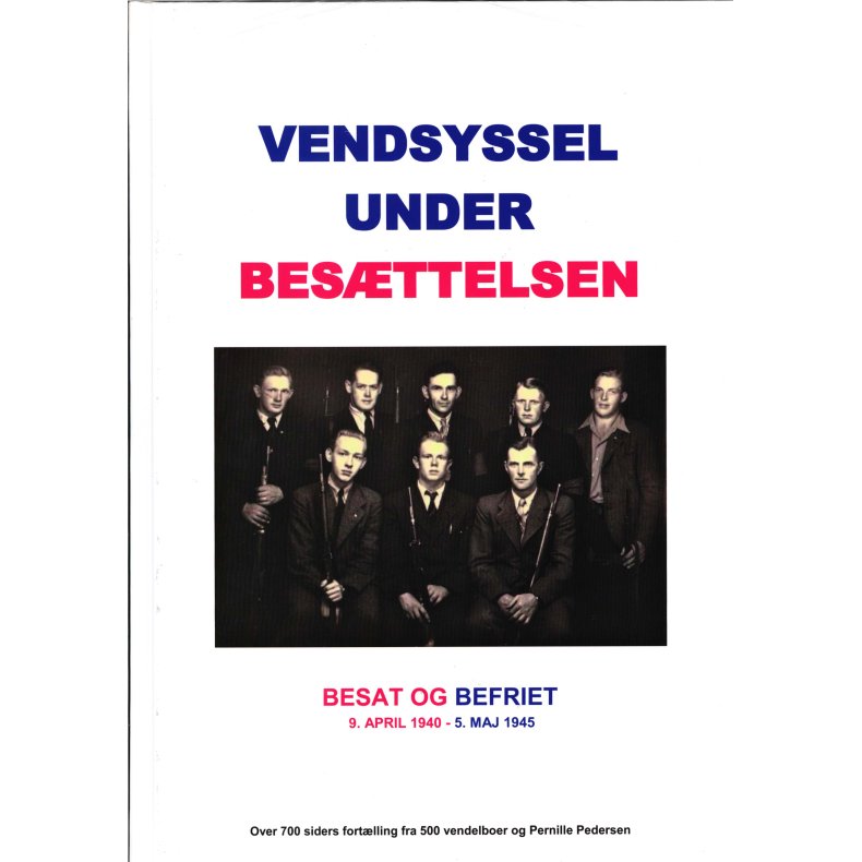 Vendsyssel under besttelsen Besat og befriet
