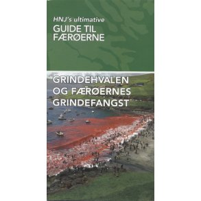 Grindehvalen og Frernes Grindefangst HNJ's Ultimative Guide  til Frerne