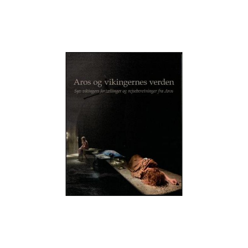 Aros og vikingernes verden 